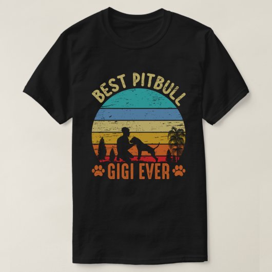 T-shirt Meilleur GIGI Pitbull jamais Vintage (Design devant)