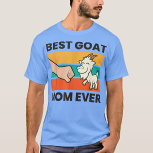 T-shirt Meilleur goat Maman Ever Goat Fermier Goat Herder