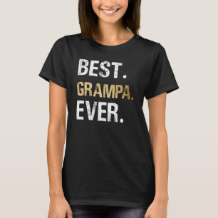 T-shirt Meilleur Grampa Jamais Graphic Grampa De Grand-Fil