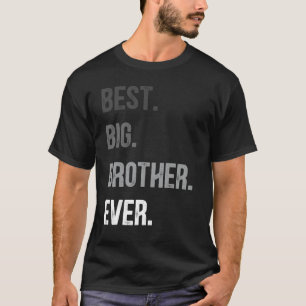 T-shirt Meilleur Grand Frère Jamais Jeune Fils Âgé Pour B