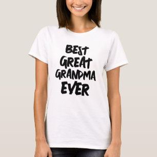 T-SHIRT MEILLEUR GRAND GRANDMA JAMAIS