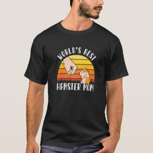 T-shirt Meilleur Hamster Mondial Maman Amusant Hamster Pro