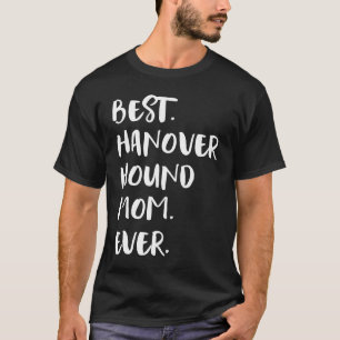 T-shirt Meilleur Hound Hound Maman jamais