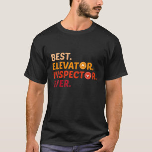 T-shirt Meilleur Inspecteur D'Ascenseur Conception Pour As