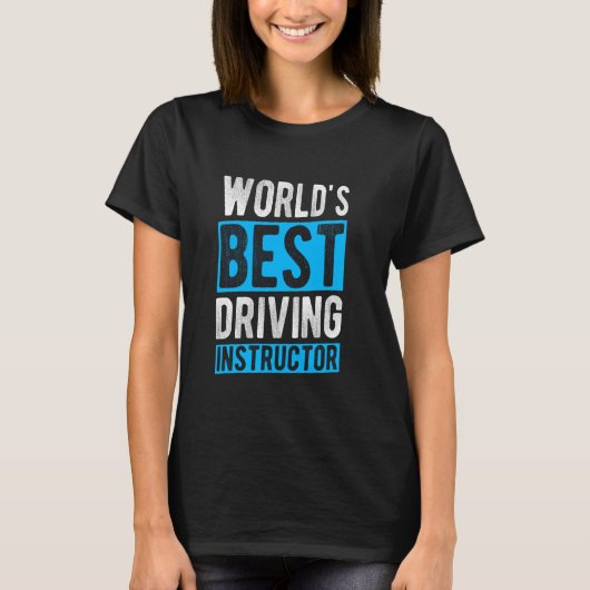 T-shirt Meilleur Instructeur De Conduite Au MONDE Apprécia (Devant)