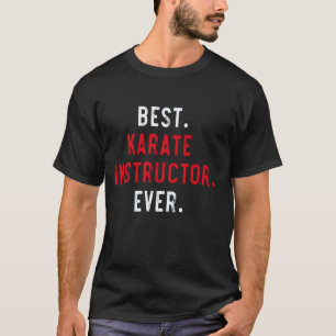 T-shirt Meilleur instructeur de karaté classique de tous l
