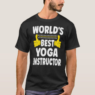 T-shirt Meilleur Instructeur de Yoga au monde Titre du tra
