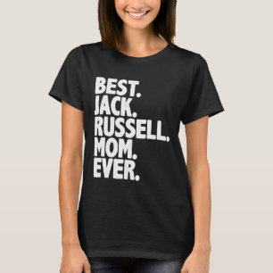 T-shirt Meilleur Jack Russell Maman Jamais Chien Momma