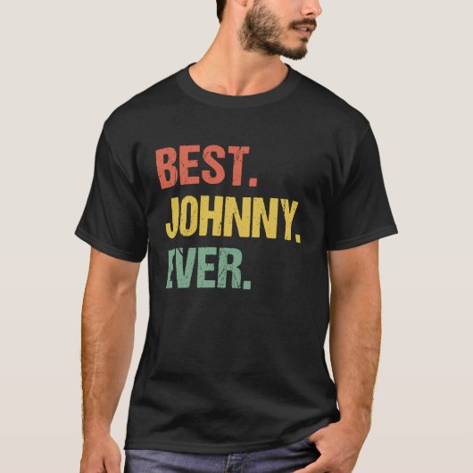 T-shirt Meilleur Johnny Ever Rétro Nom Humour Nom (Devant)