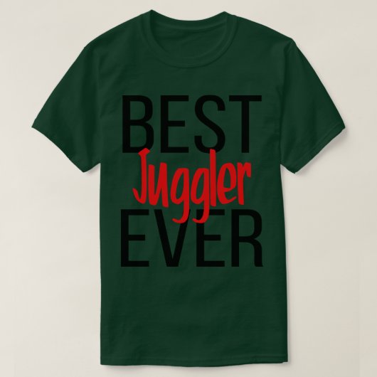 T-shirt Meilleur Jongleur jamais 1 (Design devant)
