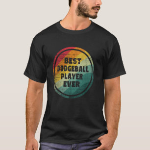 T-shirt Meilleur joueur de dodgeball de tous les temps Jou