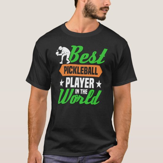 T-shirt Meilleur Joueur De Pickleball Au Monde (Devant)