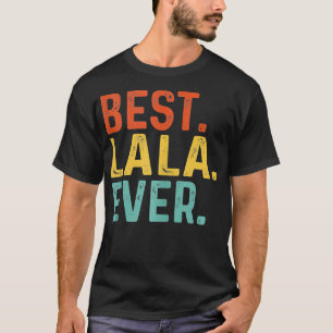 T-shirt Meilleur Lala jamais rétro Cadeaux Vintages unique