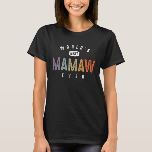 T-shirt Meilleur Mamaw au monde - Grand-mère maman (Devant)