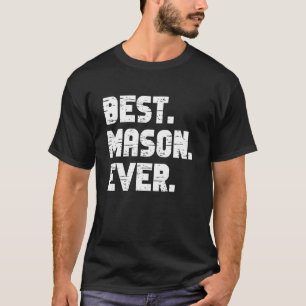 T-shirt Meilleur Mason Jamais Noms Populaires De Naissance
