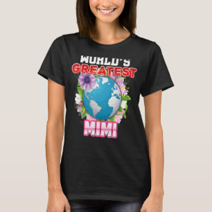 T-shirt Meilleur Mimi du monde sur Terre Fier Fête des Mèr