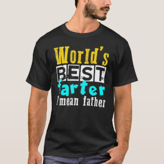T-shirt Meilleur Monde Plus Loin Je Veux Dire Fête des pèr