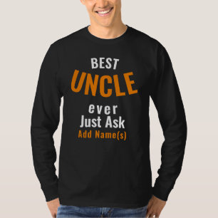 T-shirt Meilleur Oncle Jamais. Personnalisez
