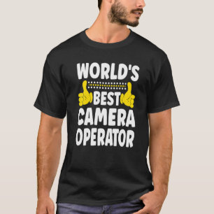 T-shirt Meilleur Opérateur de Caméra du monde Titre de tra