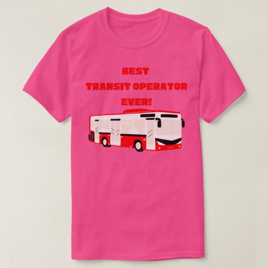 T-shirt Meilleur opérateur de transport en commun (Design devant)