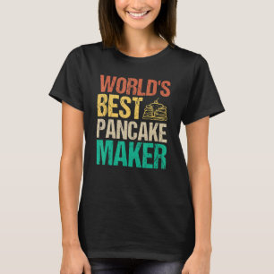 T-shirt Meilleur Pancake Maker Petit-Déjeuner Foods Pancak