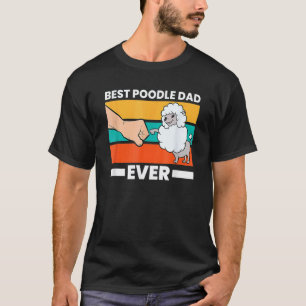 T-shirt Meilleur Papa Caniche Ever Papa Caniche Papa Canic