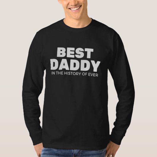 T-shirt Meilleur Papa Dans L'Histoire De Chaque Fête des p (Devant)