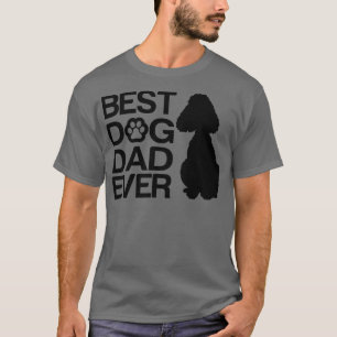 T-shirt Meilleur papa de caniche Jamais Meilleur Mixte de