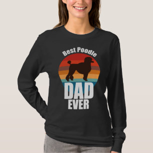 T-shirt Meilleur papa de caniche Jamais Père Jour Papa