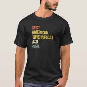 T-shirt Meilleur papa de chat américain Wirehair drôle Pre