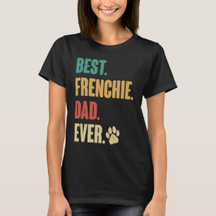 T-shirt Meilleur papa Frenchie Chien Bouledogue Français