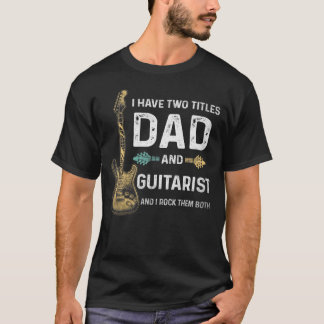 T-shirt meilleur papa guitariste jamais cadeau chemise