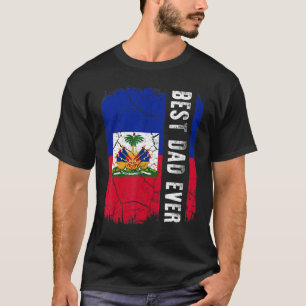 T-shirt Meilleur Papa Haïtien Jamais Haïti Drapeau Papa Fê