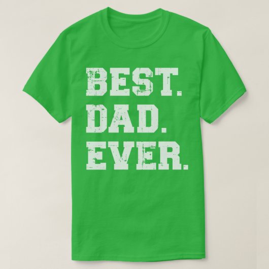 T-shirt Meilleur papa jamais (Design devant)