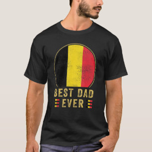 T-shirt Meilleur papa jamais Belge Père Pays Belgique