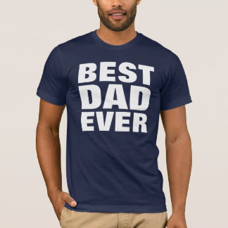 T-Shirt Meilleur Papa Jamais - Cadeau Fête des pèr