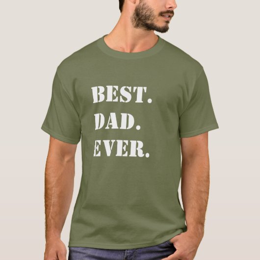 T-shirt Meilleur. Papa. Jamais. Crayon blanc sur vert (Devant)