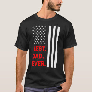 T-shirt Meilleur Papa Jamais Fête des pères Et Us Jour Dra