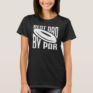 T-shirt Meilleur Papa Par Par Disque Fête des pères De Gol