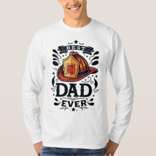 T-shirt Meilleur Papa Pompier De Tous Les Temps 