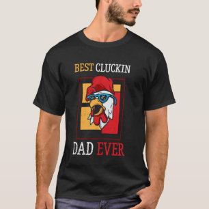 T-shirt Meilleur Papa Poulet à claquer Papa Meilleur Père