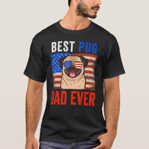 T-shirt Meilleur papa Pug de tous les temps Drapeau améric