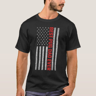 T-shirt Meilleur papa Pug de tous les temps Drapeau améric