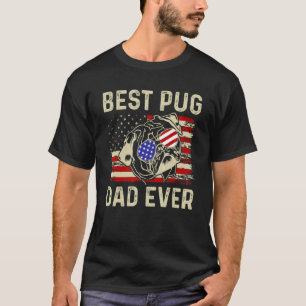 T-shirt Meilleur papa Pug de tous les temps Drapeau améric