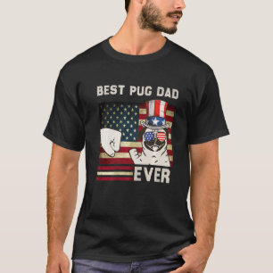 T-shirt Meilleur papa Pug Ever Drapeau américain Usa 4 jui