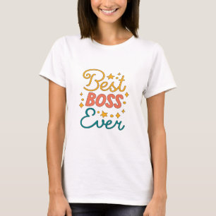 T-shirt Meilleur Patron Jamais - Boss Lady