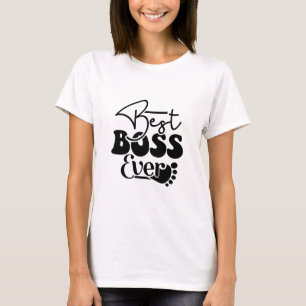 T-shirt Meilleur Patron Jamais - Boss Lady