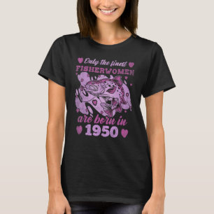T-shirt Meilleur Pêcheur Truite Née 1950 Femme 73e Bir