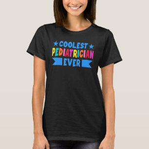 T-shirt Meilleur pédiatre jamais