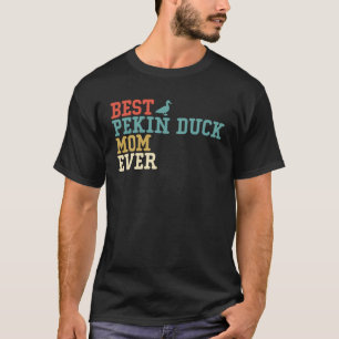 T-shirt Meilleur PEKIN DUCK Maman Jamais Vintage Rétro